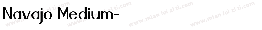 Navajo Medium字体转换